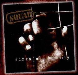 Squad (POR) : Scars of Humanity